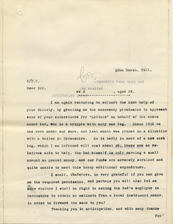 Large size image of Case 9498 46. Copy letter from Revd Edward Rudolf to the Surgical Aid Society asking for permission to approach some of their subscribers for (quote)Letters(unquote) [of recommendation worth 5/- each] on behalf of A.  22 March 1911
 page 1