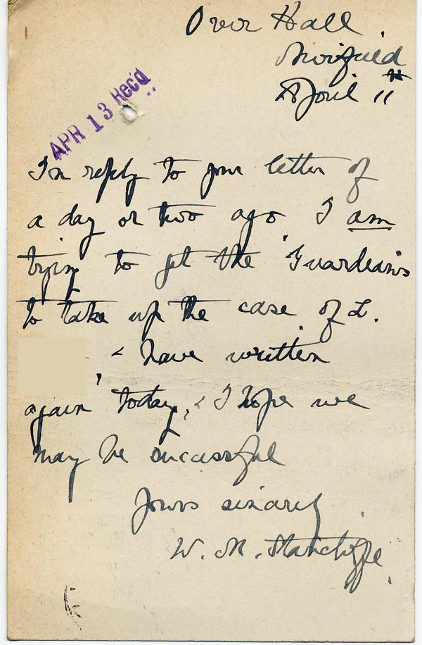 Large size image of Case 9662 16. Postcard from Miss Stancliffe about her attempts to get the Poor Law Guardians to take up L's case  11 April 1910
 page 2
