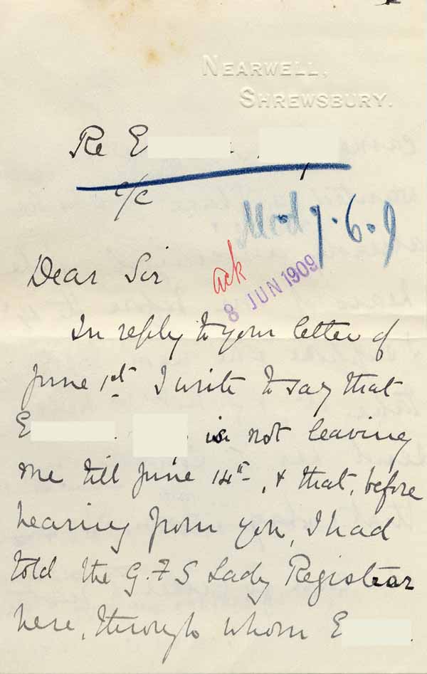 Large size image of Case 8625 18. Letter from E's employer saying that E. was not leaving in disgrace but had (quote)foolishly(unquote) given notice because she was scolded by the Cook  [June 1909]
 page 1