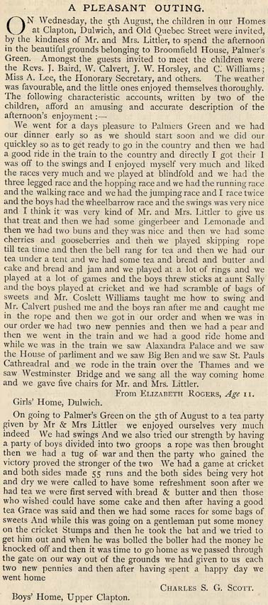 By taking them on day-trips, the children were able to receive treats and experience some of the fun that is implicit in childhood. Many of the Society's wealthier benefactors allowed children to come for picnics and entertainments. This kept the link between the children and the supporters alive, and allowed the children to have a fun and exciting time - as you can see from this letter.